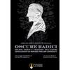La Torre Editrice Oscure radici. Delirio, morte e leggenda nell'albero genealogico di Howard Phillips Lovecraft