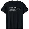 Trendy Apparel Trendy Nirvana Definition A Place Of Happiness Maglietta