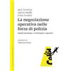 CELID La negoziazione operativa nelle forze di polizia. Aspetti psicologici, criminologici e operativi