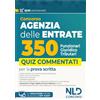 Nld Concorsi Concorso Agenzia delle entrate 350 funzionari giuridico-tributari. Quiz commentati per la preparazione 2025. Con simulatore online