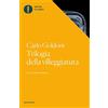 OSCAR CLASSICI Trilogia della villeggiatura