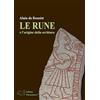 L'Arco e la Corte (Bari) Le rune e le origini della scrittura