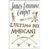 RIZZOLI NARRATIVA L'ultimo dei mohicani
