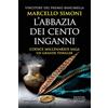 Newton Compton Editori L'abbazia dei cento inganni. Codice Millenarius saga