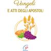 Vangeli e Atti degli Apostoli. Prima comunione