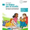 Loescher La lingua per lo studio. Percorsi per l'insergnamento del lessico e delle discipline. Per la Scuola media
