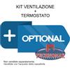 TECHNOMAX OPTIONAL KIT VENTILAZIONE + TERMOSTATO PER VARI MODELLI TECHNOMAX (non vendibile separatamente)
