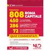 Nld Concorsi Concorso 808 Roma Capitale. Manuale con quiz commentati per la prova preselettiva comune a tutti i profili