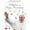 Letterine a papa Francesco