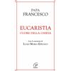 Eucaristia cuore della Chiesa