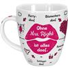 Sheepworld Tazza Ohne Mrs Right ist alles doof | Porcellana 45 cl | Tazza regalo per caffè e tè, tazza con scritta in lingua tedesca | 46510