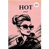 Independently published HOT SPOT: IL PARADOSSO SENZA FINE E' CHE NOI IMPARIAMO ATTRAVERSO IL DOLORE ( CIT. M. L'ENGLE )