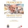 San Paolo Edizioni Fratelli tutti. Enciclica sulla fraternità e l'amicizia sociale