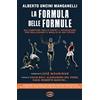 Cairo La formula delle formule. Dai campioni dello sport l'ispirazione per realizzare il meglio di noi stessi