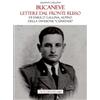 Tra le righe libri Bucaneve. Lettere dal fronte russo Di Enrico Gallina, alpino della divisione «Cuneense»