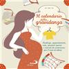 Il calendario della gravidanza