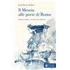 Il Messia alle porte di Roma