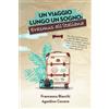 CREATESPACE Un viaggio lungo un sogno: Erasmus All'Italiana: Per chi è già tornato, e per chi deve ancora partire: avventure, amori, bevute e pazzie in Erasmus, raccontate da chi c'è stato davvero.