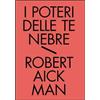 Edizioni Hypnos I poteri delle tenebre. Tutti i racconti fantastici. Vol. 2 Robert Aickman