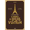 TRE60 Il sogno di Louis Vuitton