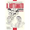 PaperFIRST Il rottamato. Antropologia di Matteo Renzi