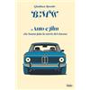 Edizioni Intra BMW: Auto e film che hanno fatto la storia del cinema
