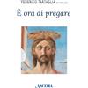 È ora di pregare