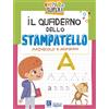 Raffaello Ragazzi Il quaderno dello stampatello. Maiuscolo e minuscolo