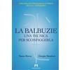 Armando Editore La balbuzie. Una tecnica per sconfiggerla