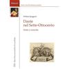 LED Edizioni Universitarie Dante nel Sette-Ottocento. Note e ricerche