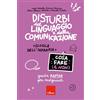 Erickson Disturbi del linguaggio e della comunicazione. Cosa fare (e non). Guida rapida per insegnanti. Scuola dell'infanzia