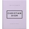 NM THE LITTLE GUIDE TO CHRISTIAN DIOR