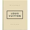 NM THE LITTLE GUIDE TO LOUIS VUITTON