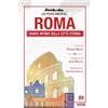 Edizioni della Sera La prima volta a... Roma. Diario intimo della città eterna
