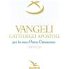 ELLEDICI Vangeli e Atti degli Apostoli per la mia prima Comunione. Testo CEI