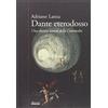 SCIENZE DELL'UOMO Dante eterodosso. Una diversa lettura della Commedia
