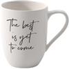 Villeroy & Boch Statement tazza The best is yet to come