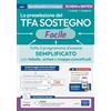 Edises Edizioni La preselezione del TFA sostegno facile. Tutto il programma d'esame semplificato con tabelle, sintesi e mappe concettuali. Con assistente virtuale. Con contenuti extra e sconto coupon