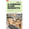 Terre di Mezzo Il cammino di San Benedetto. 300 km da Norcia a Subiaco, fino a Montecassino. Nuova ediz.