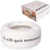 FISURA - Posacenere bianco con messaggio I will quit tomorrow. Originale posacenere con frase divertente. Realizzato in ceramica. Misure: 10 x 10 x 4 centimetri.