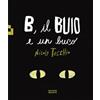 Quinto Quarto B, il buio e un buco. Ediz. a colori