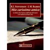lorenzo de medici press Mio carissimo amico. Le lettere fra l'autore dell'«Isola del tesoro» e il creatore di «Peter Pan»
