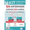 Edises Edizioni Kit completo del concorso per 124 infermieri. SSR Umbria. Con software di simulazione. Con video lezioni. Con video-corso