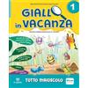CAPITELLO Giallo in vacanza. Attività multidisciplinari per le vacanze. Per la Scuola elementare. Con e-book. Con espansione online. Tutto maiuscolo. Con ... Logicando, Narrativa: I tre po... (Vol. 1)