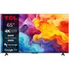 TCL P655 Serie P65 Smart TV Ultra HD 4K 65" 65P655, Dolby Audio, Controlli vocali, Google TV