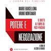 CASTELVECCHI Potere e negoziazione. Il diritto al tempo del post-pensiero