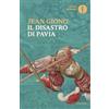 MONDADORI Il disastro di Pavia