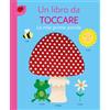 Emme Edizioni Le mie prime parole. Un libro da toccare. Ediz. a colori