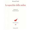 Edizioni ETS Lo specchio delle ombre Bernard Vanel