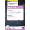Edises Edizioni Il nuovo concorso a cattedra. Latino nella scuola secondaria. Manuale per la preparazione al concorso classi A11 e A13. Discipline letterarie, latino, greco. Con estensioni online. Con software di...